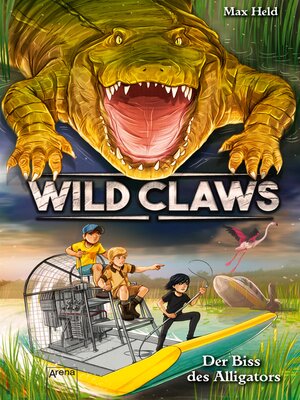 cover image of Wild Claws (2). Der Biss des Alligators